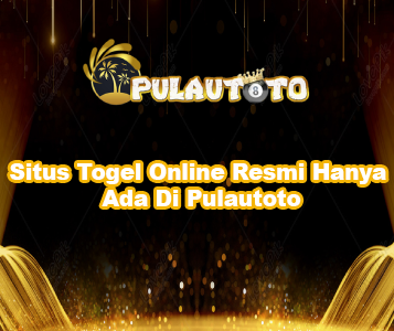 Situs Togel Online Resmi Hanya Ada Di Pulautoto