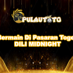 Bermain Di Pasaran Togel DILI MIDNIGHT