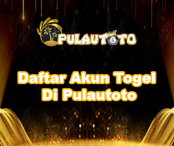 Daftar Akun Togel Di Pulautoto