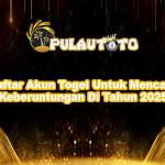 Daftar Akun Togel Untuk Mencari Keberuntungan Di Tahun 2025