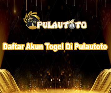 Daftar Akun Togel Di Pulautoto