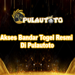 Akses Bandar Togel Resmi Di Pulautoto