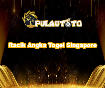 Racik Angka Togel Singapore